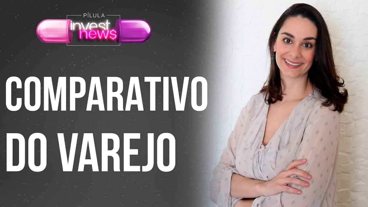 MGLU3, BTOW3 ou VVAR3? Veja comparativo