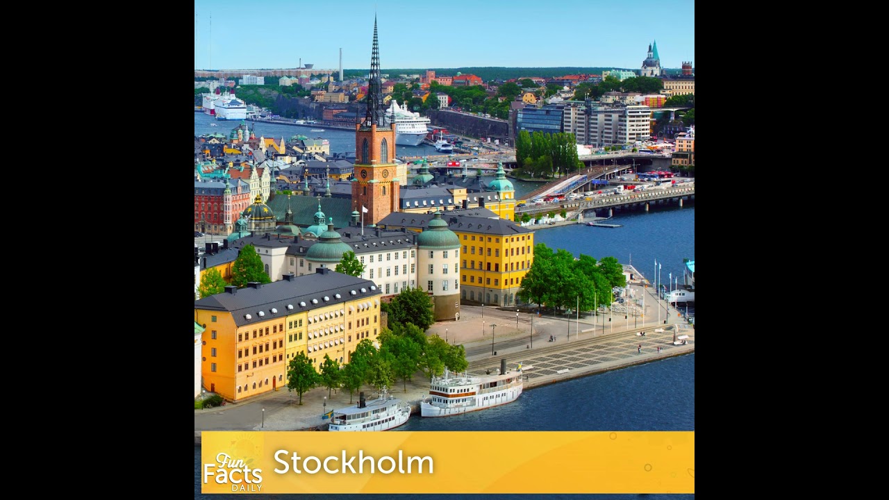 Fun Facts About Stockholm, Sweden