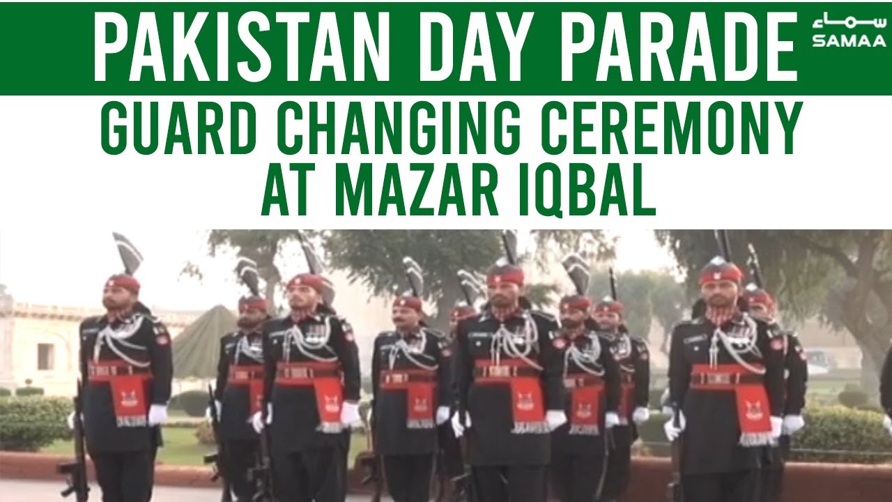 Pakistan Day Parade 23rd March 2022 Guard Changing Ceremony At Mazar e Iqbal