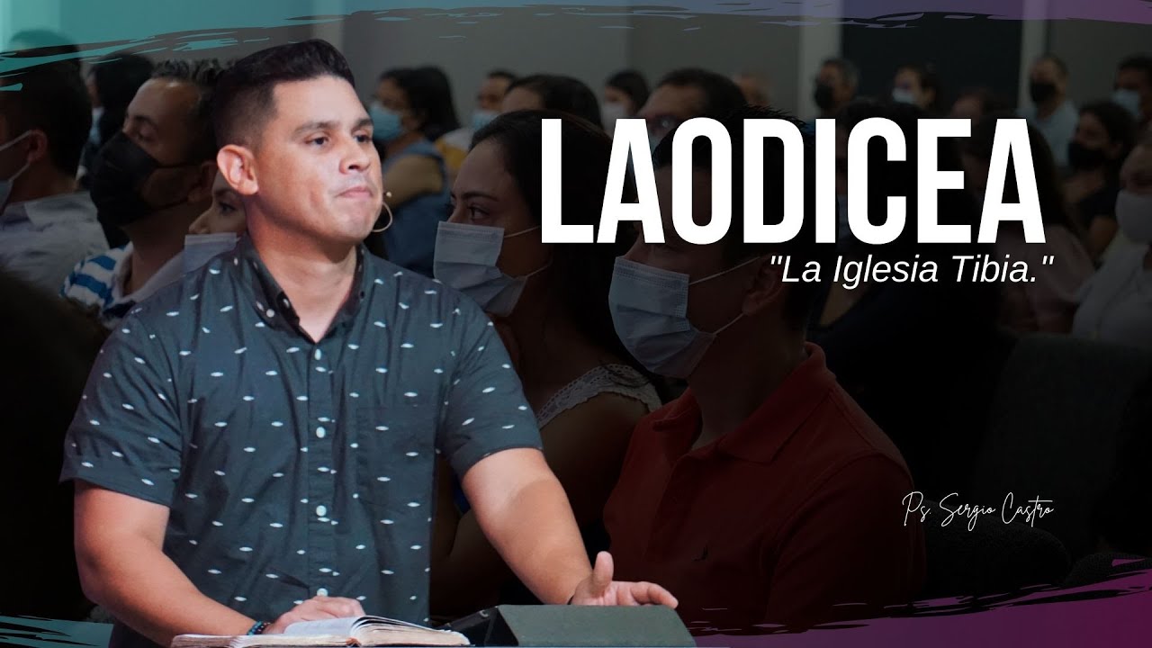 Laodicea, la Iglesia Tibia 🤒 Ps. Sergio Castro | Serie 7 Iglesias | Prédicas Cristianas 2021 🌎