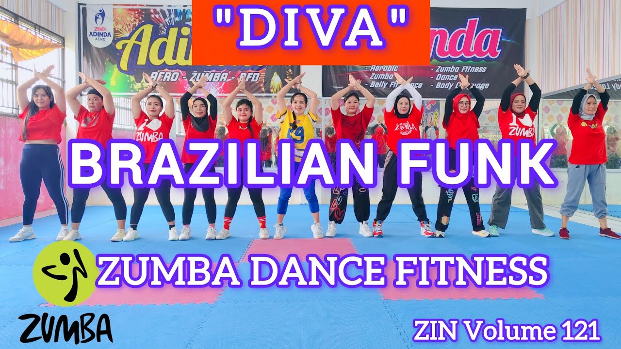 ZIN 121 DIVA - BRAZILIAN FUNK - ZUMBA CHOREO - ZUMBA MUSIC - ZIN VOLUME 121 - ZUMBA @AdindaAeroZumba