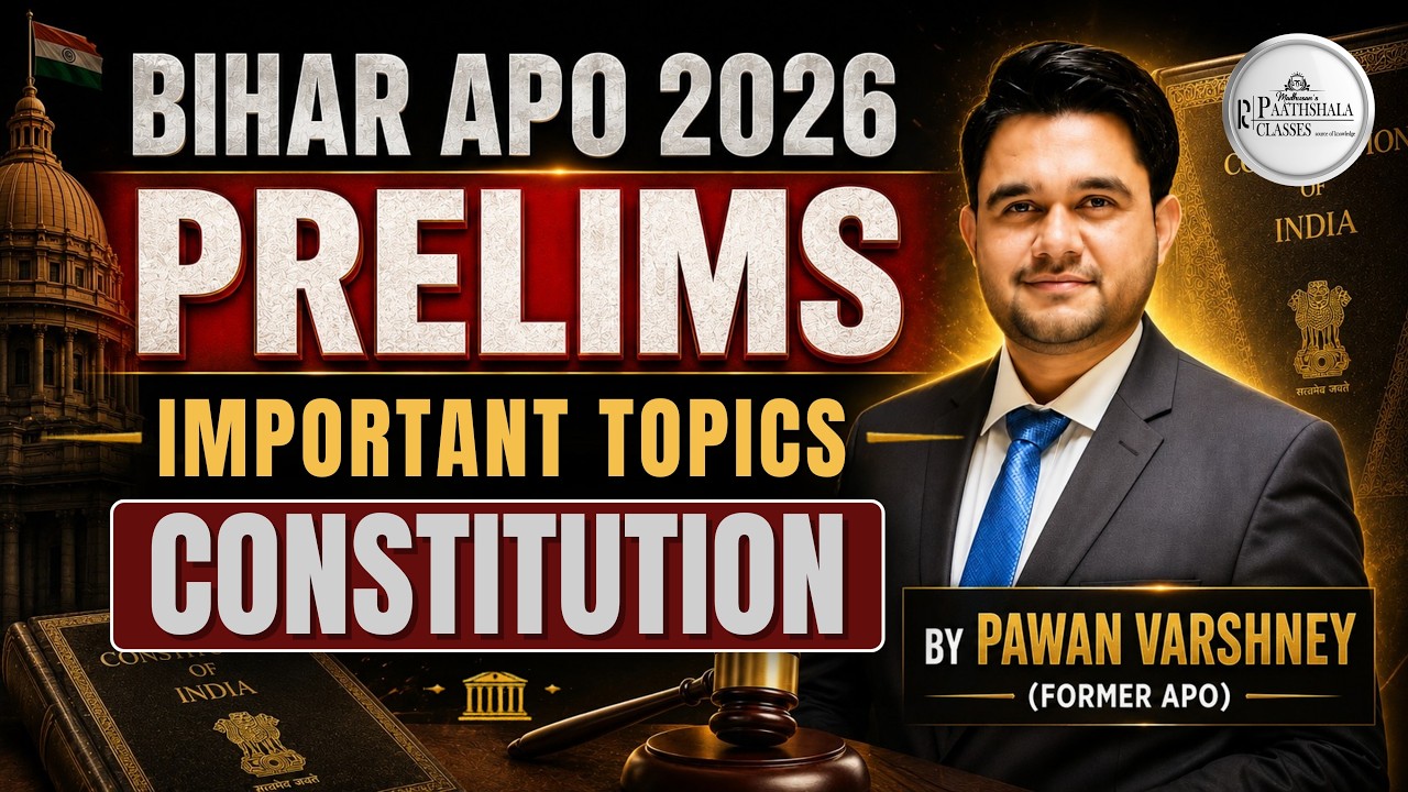 BIHAR APO 2026 PRELIMS | Constitution Important Topics by Pawan Varshney (Former APO)