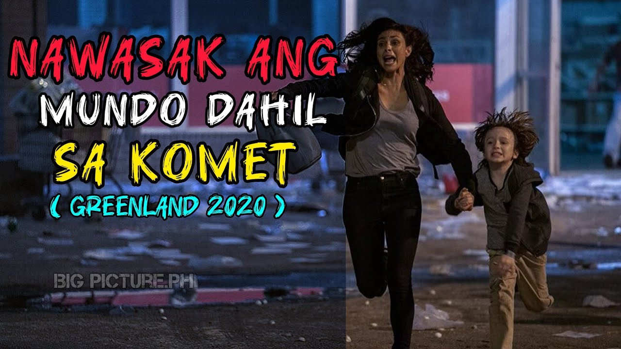 Greenland (2020) | Big Picture Ph | Tagalog Movie Recap | July 15,2024