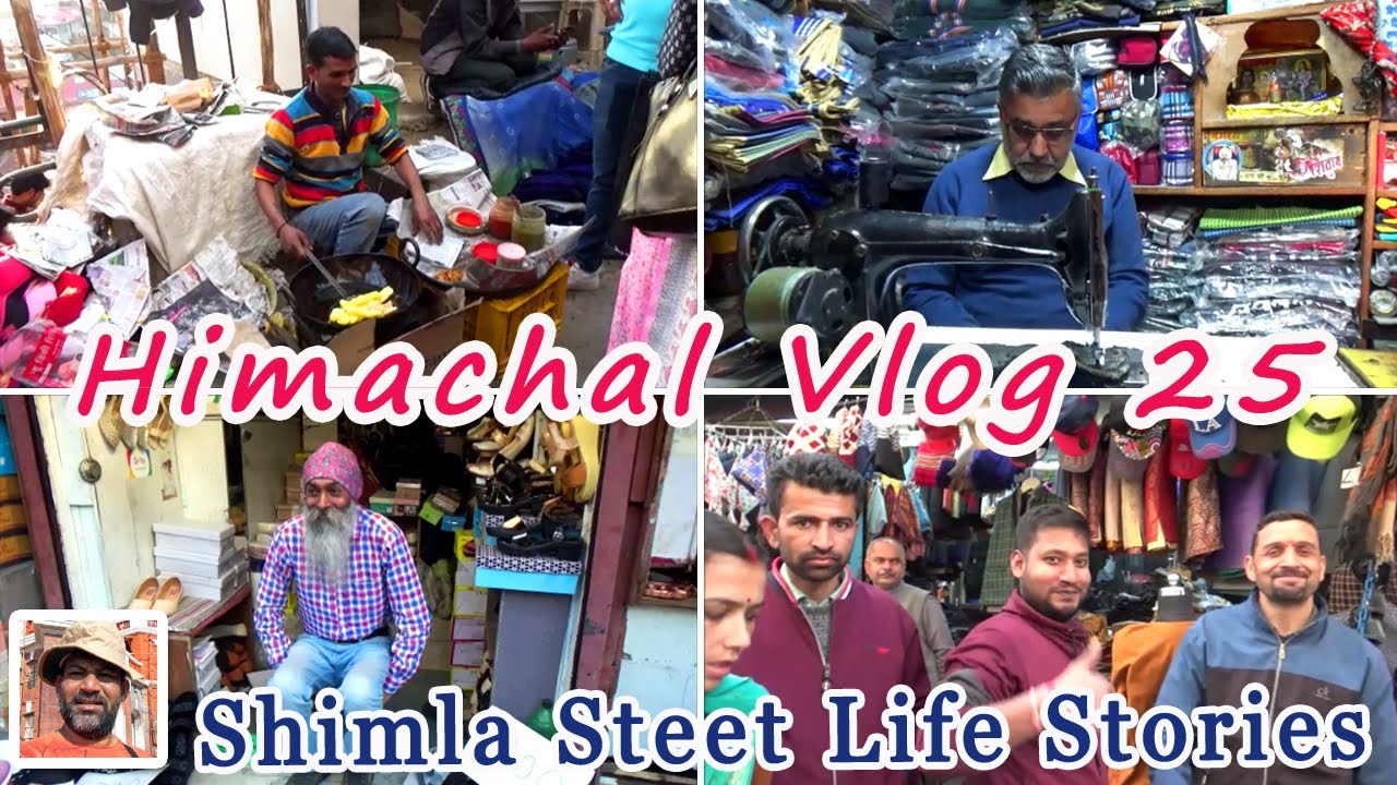 Himachal Vlog 25, Lower Bazar Shimla, Street Life Stories Of  Locals, Bag Reparing Shop, Travel Vlog