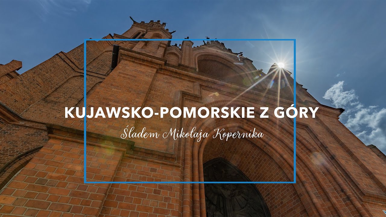 Kujawsko-Pomorskie z g&oacute;ry | 29.05.2023