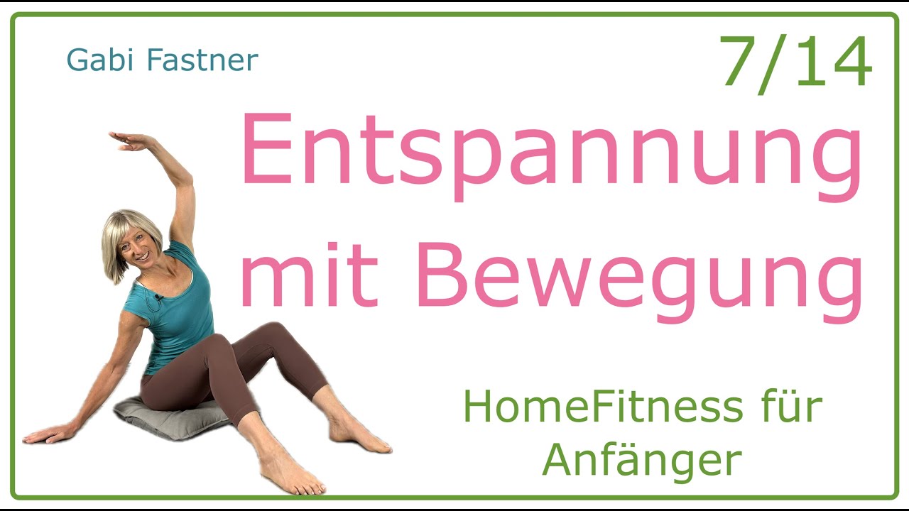 7/14 🍏 25 min. Entspannung mit Bewegung | wahrnehmen und loslassen | ohne Ger&auml;te, auf der Matte