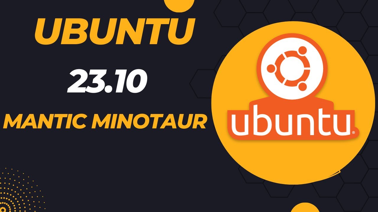 Ubuntu 23.10 Mantic Minotaur - Quick Look before release