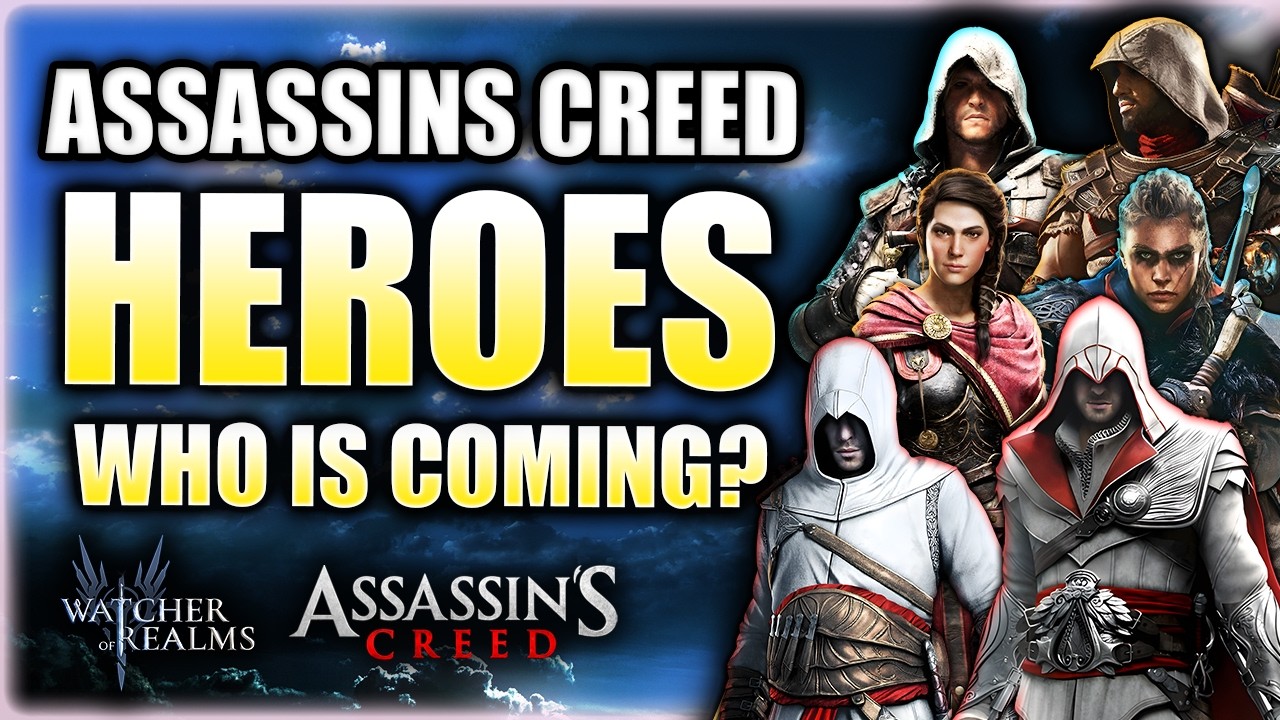ASSASSINS CREED HEROES ANNOUNCED! How Will We Obtain Each Hero? ⁂ Watcher of Realms