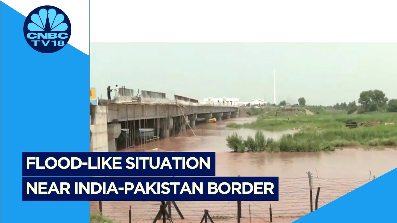Punjab News: Flood-Like Situation Near The India-Pakistan Border | Monsoon | CNBC TV18