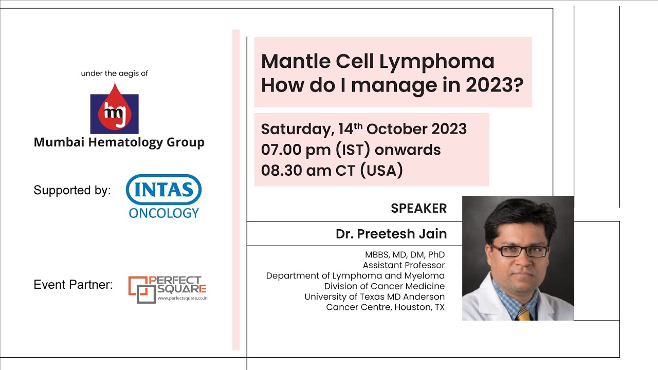 Mantle Cell Lymphoma How Do i manage in 2023?