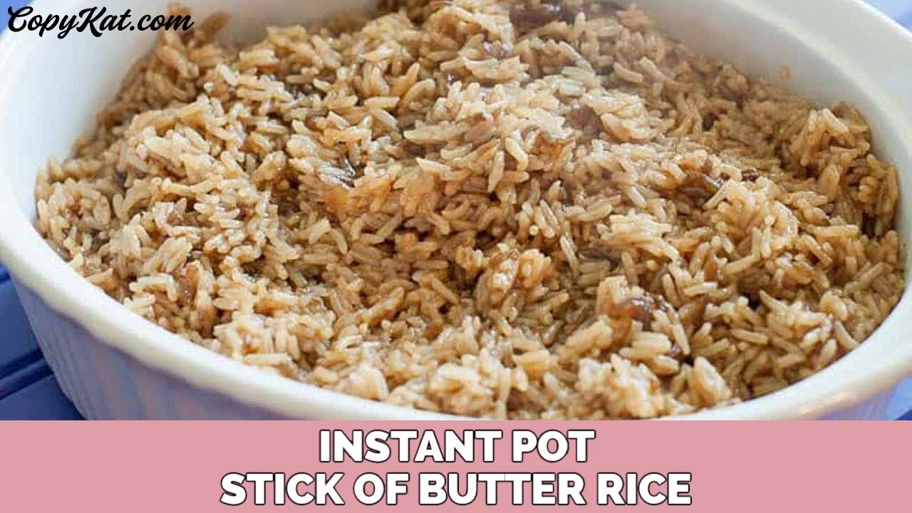 Stick of Butter Rice for the Instant Pot