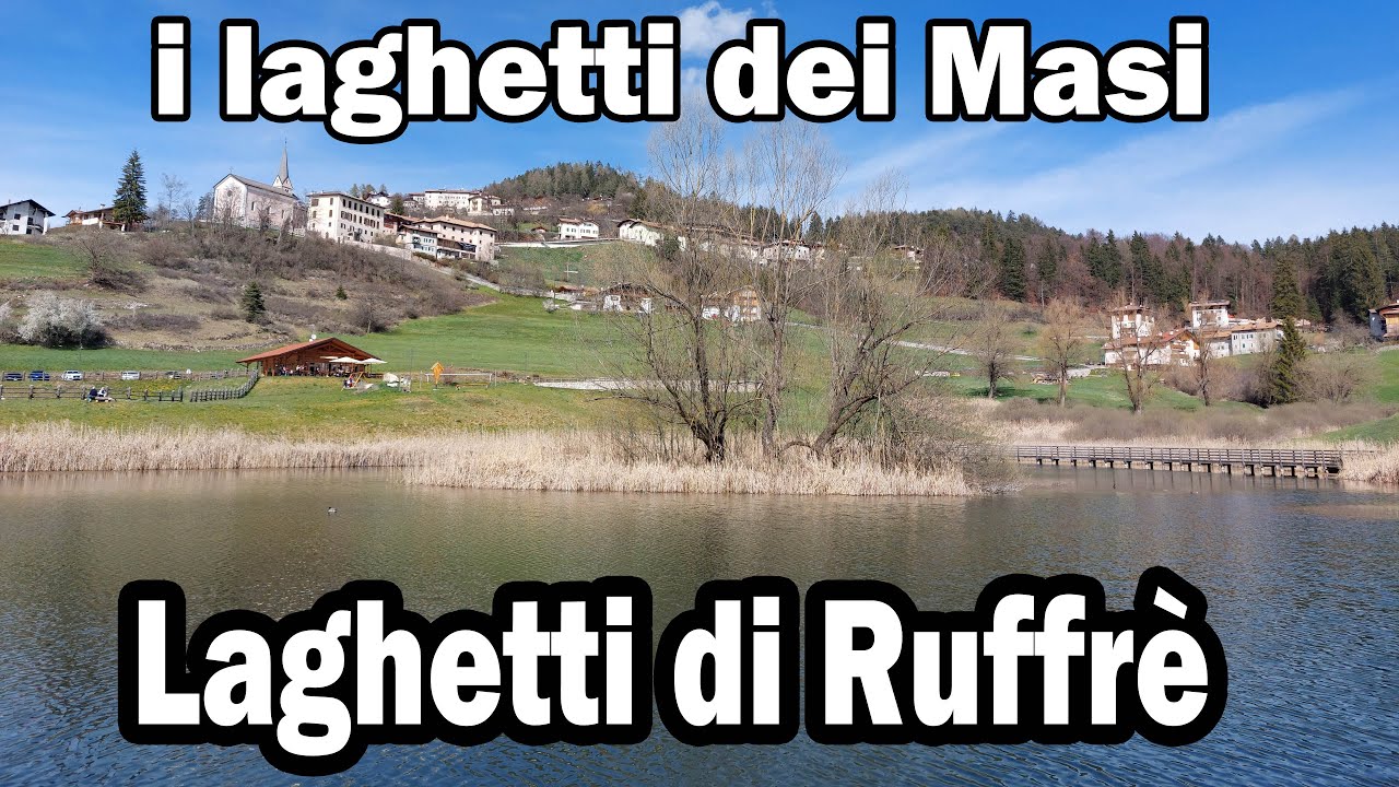 Laghetti di Ruffr&egrave; | I LAGHETTI DEI MASI in Trentino-AltoAdige