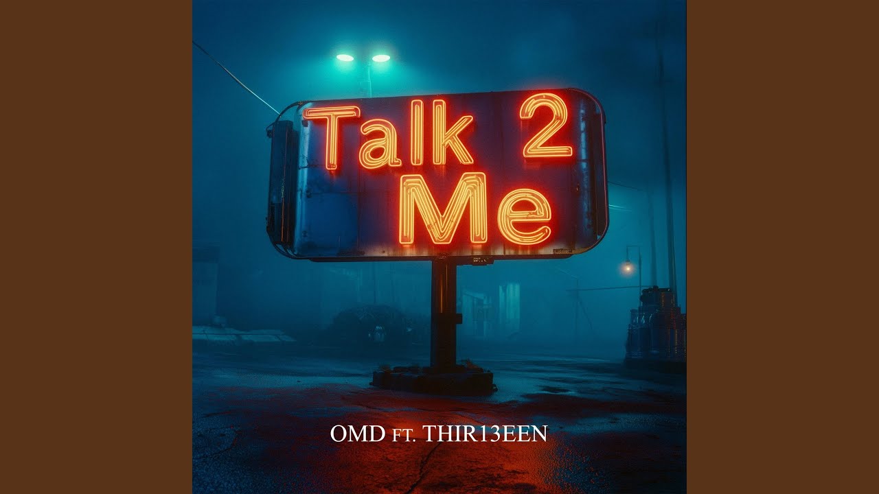 Talk 2 Me (feat. Thir13een)
