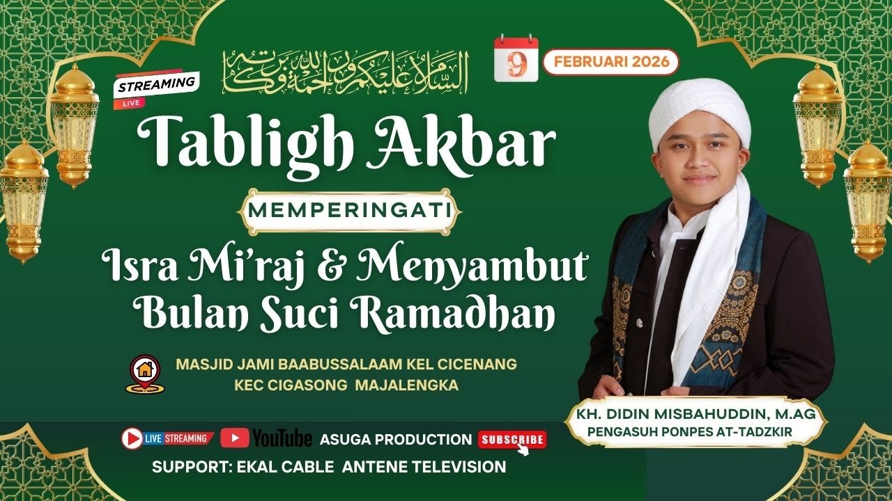 Live StreamingTabligh Akbar Bersama KH. Didin Misbahuddin, M.Ag Kel Cicenang Kec Cigasong Majalengka