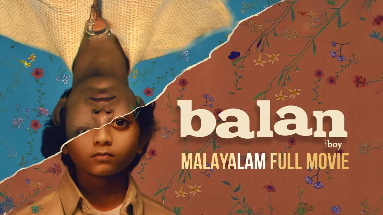 Balan the boy malayalam full movie 1080p hd
