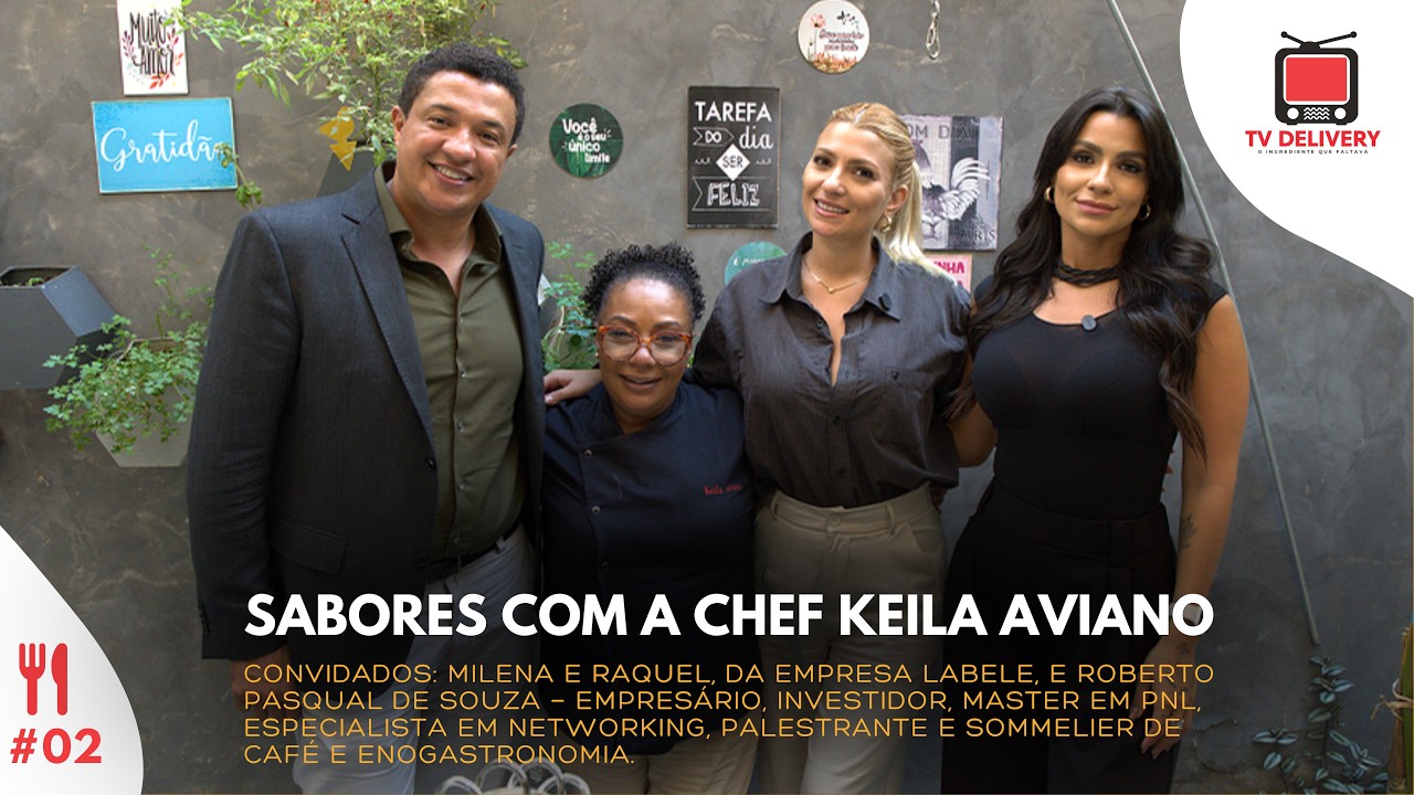 02 - SABORES COM A CHEF KEILA🎥: Milena e Raquel, da empresa Labele, e Roberto Pasqual de Souza