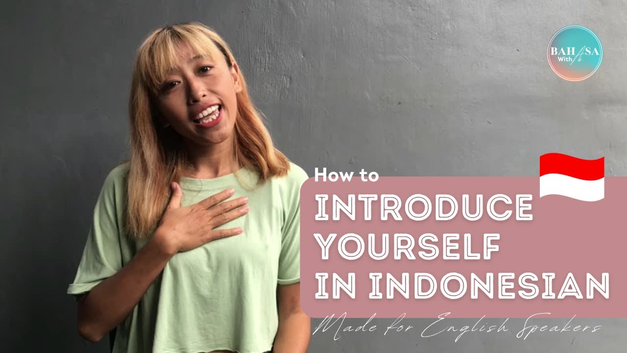 How To Introduce Yourself in Indonesian - Beginner Bahasa Indonesia