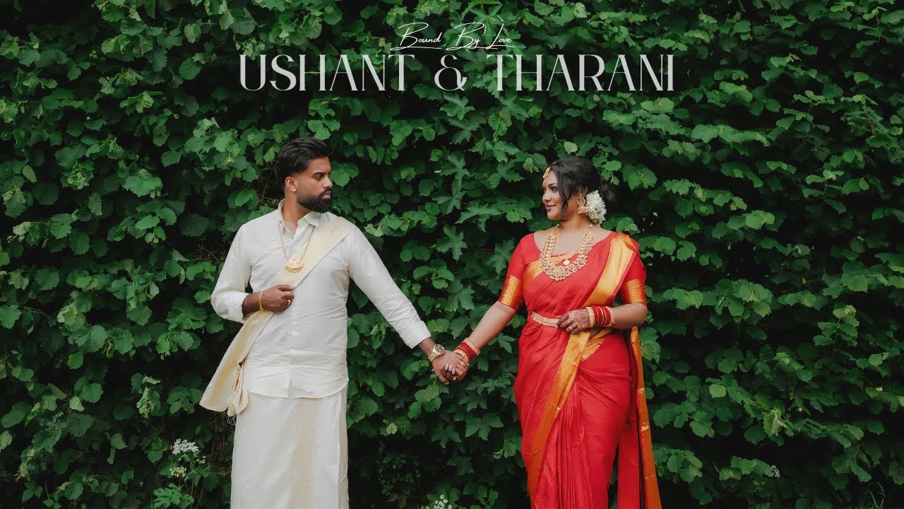 Bound by Love - Ushant - Tharany - Wedding Film by BMC