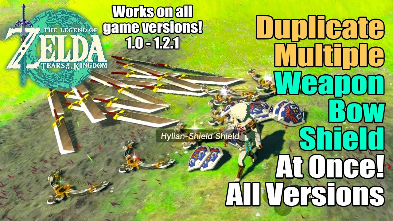 The QUICKEST Weapon/Bow/Shield Duplication Glitch for ALL GAME VERSIONS of Tears of the Kingdom