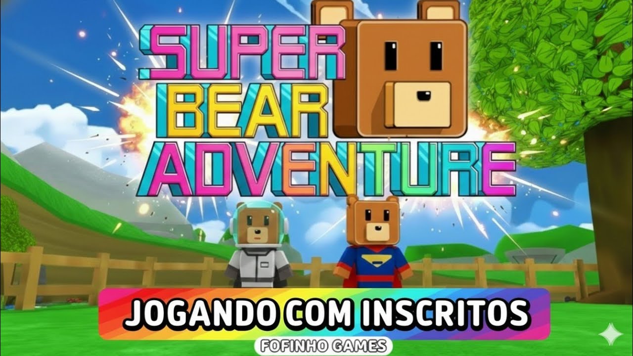 🔴  Super Bear Adventure com o chat ! Vem jogar comigo agora 🐻✨#superbearadventure #live #gameplay
