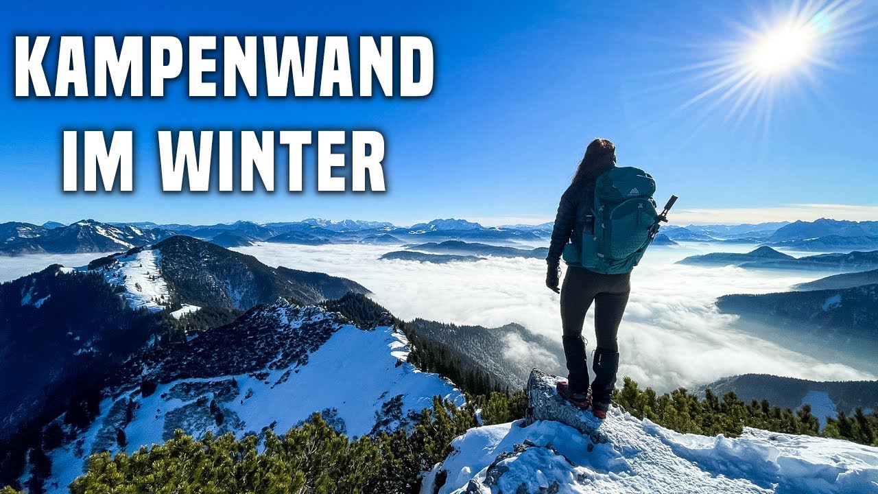 Kampenwand im Winter: Spektakul&auml;re Wanderung in dem Chiemgauer Alpen