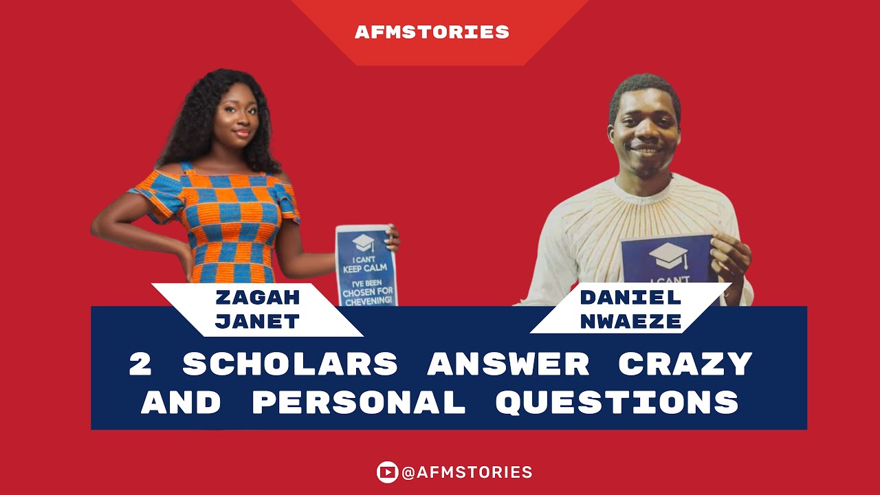2 Scholarship Winners Answer Crazy And Personal Questions | #Chevening Zagah Janet and Daniel Nwaeze
