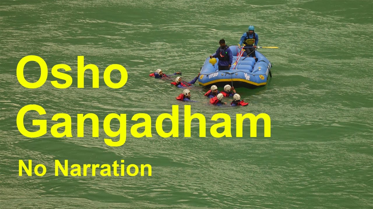 ओशो गंगाधाम, ऋषिकेश. Osho Gangadham Meditation Retreat.