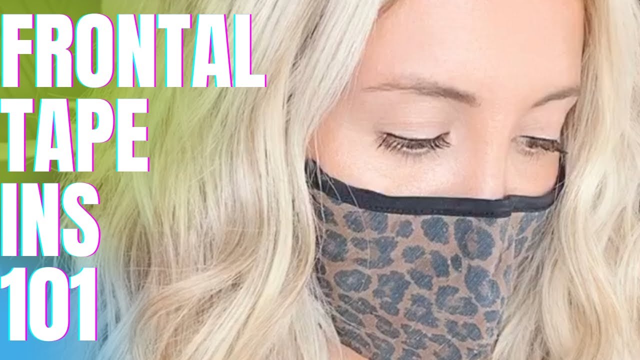 FRONTAL TAPE INS 101! Adding fullness around the hairline!