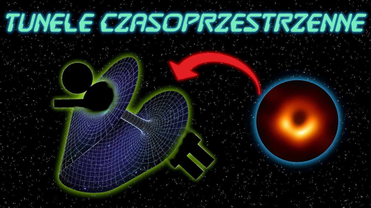 Czym są tunele czasoprzestrzenne i czy można przez nie podr&oacute;żować?