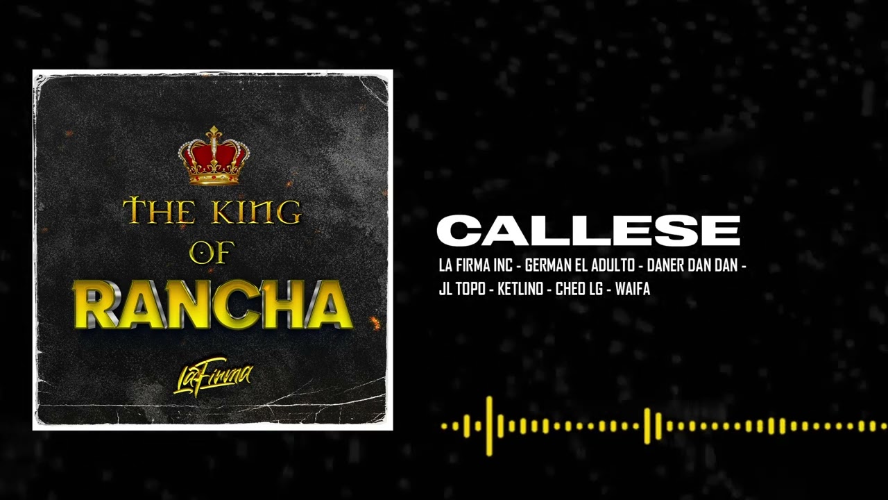 Callese La Firma INC X @Grabando_con_el_barbaro   X JL Topo X Daner Dan Dan X Ketlino X Cheo LG X Waifa