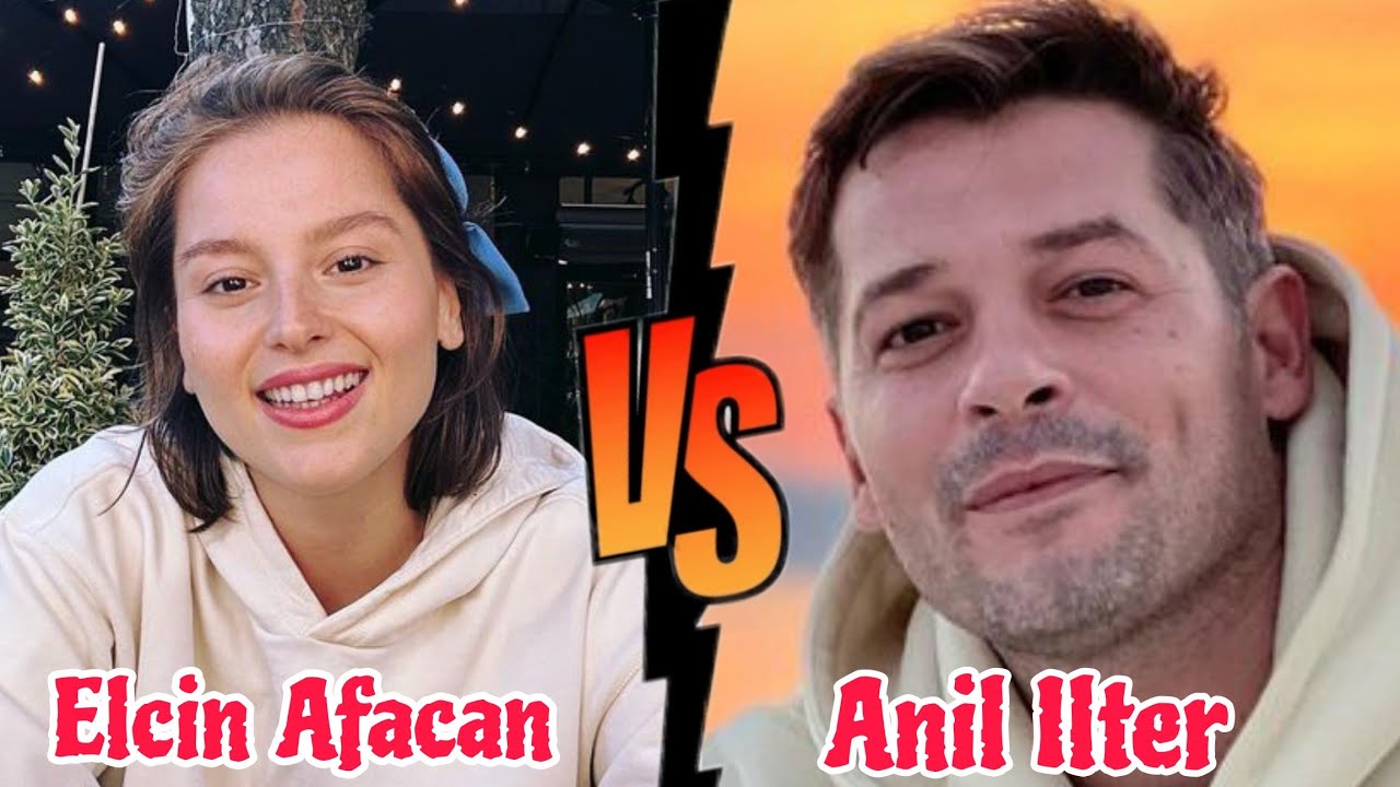 Anil Ilter vs Elcin Afacan real lifestyle 2024 , age biography net worth..