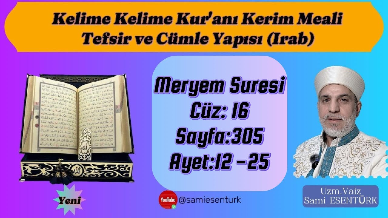 Meryem Suresi Cüz 16, Sayfa 305, Kelime Meal ve Irab 308.DERS