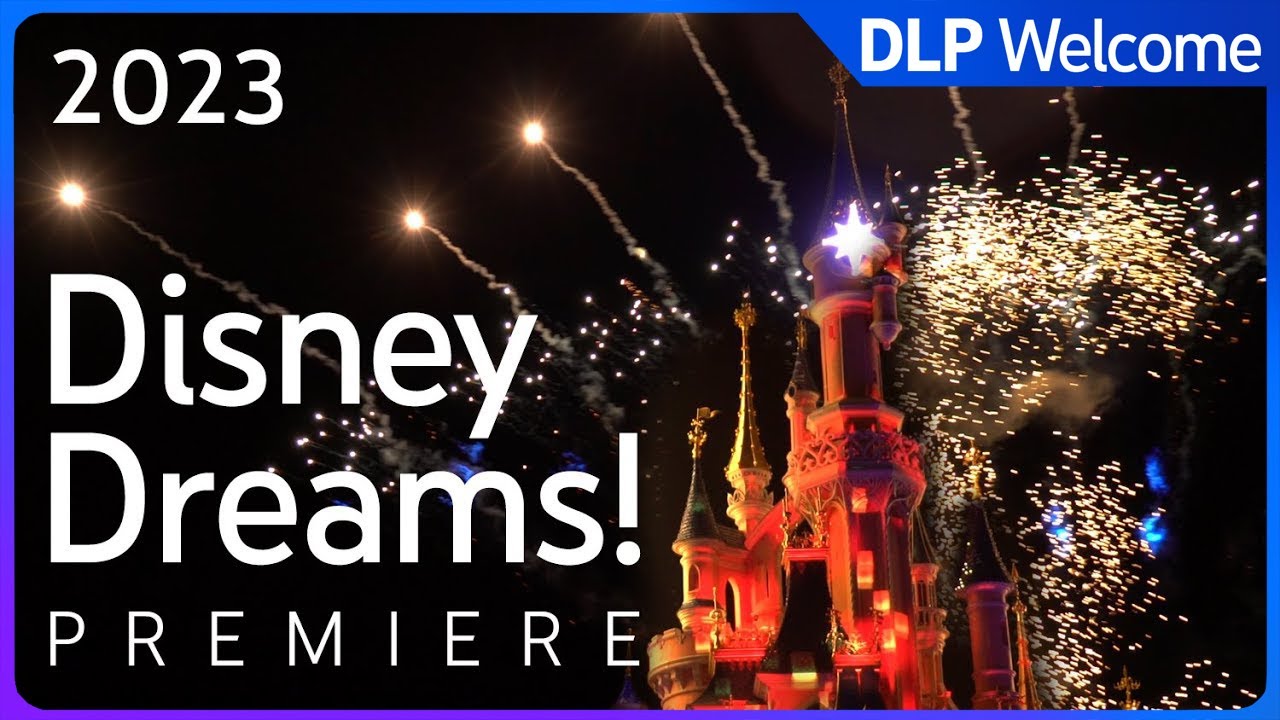 [4K] Disney Dreams! 12 avril 2023 - Disneyland Paris
