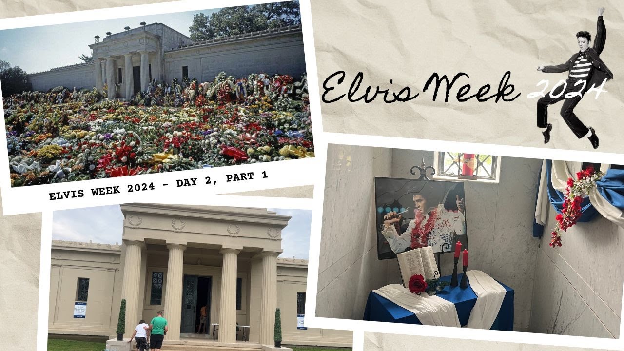 Elvis Week 2024 Day 2 Part 1: Elvis Presley’s ORIGINAL Resting Place Is Open At Forest Hill Cemetery