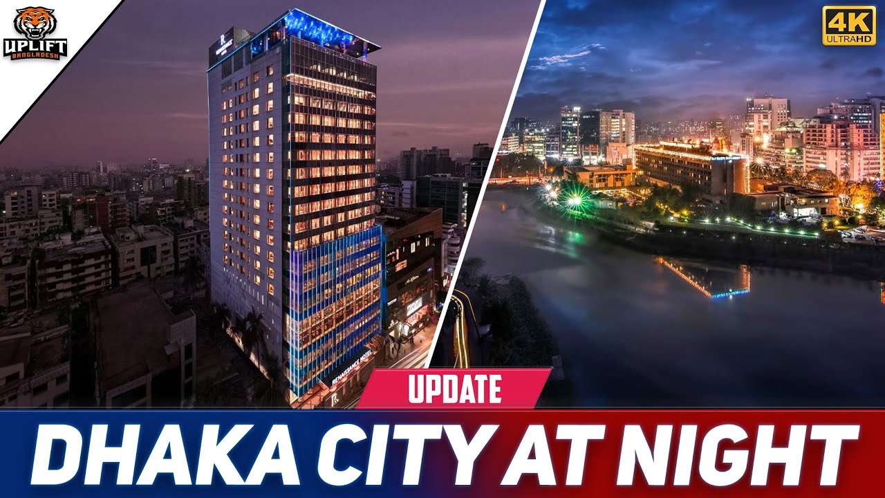 AMAZING DHAKA CITY AT NIGHT | 4K