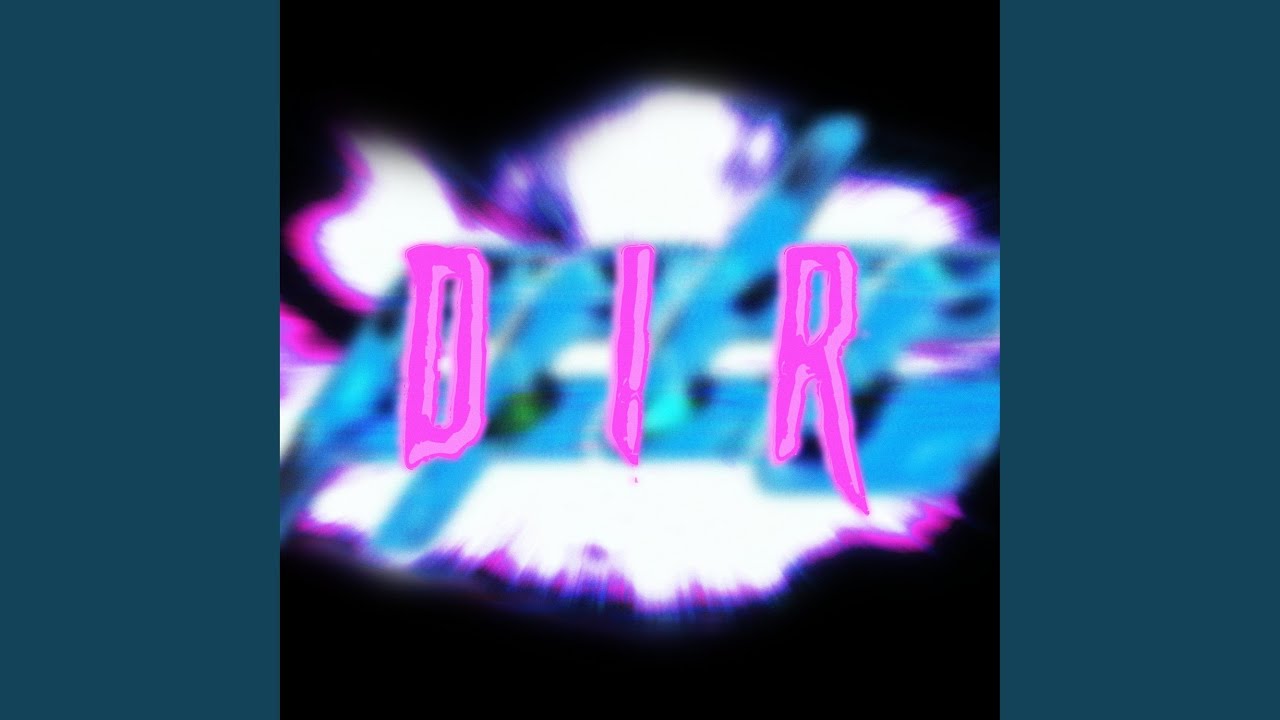 DIR (feat. ouhthisone, Franci$, rixh.klean.spryt & Dave Plugs)