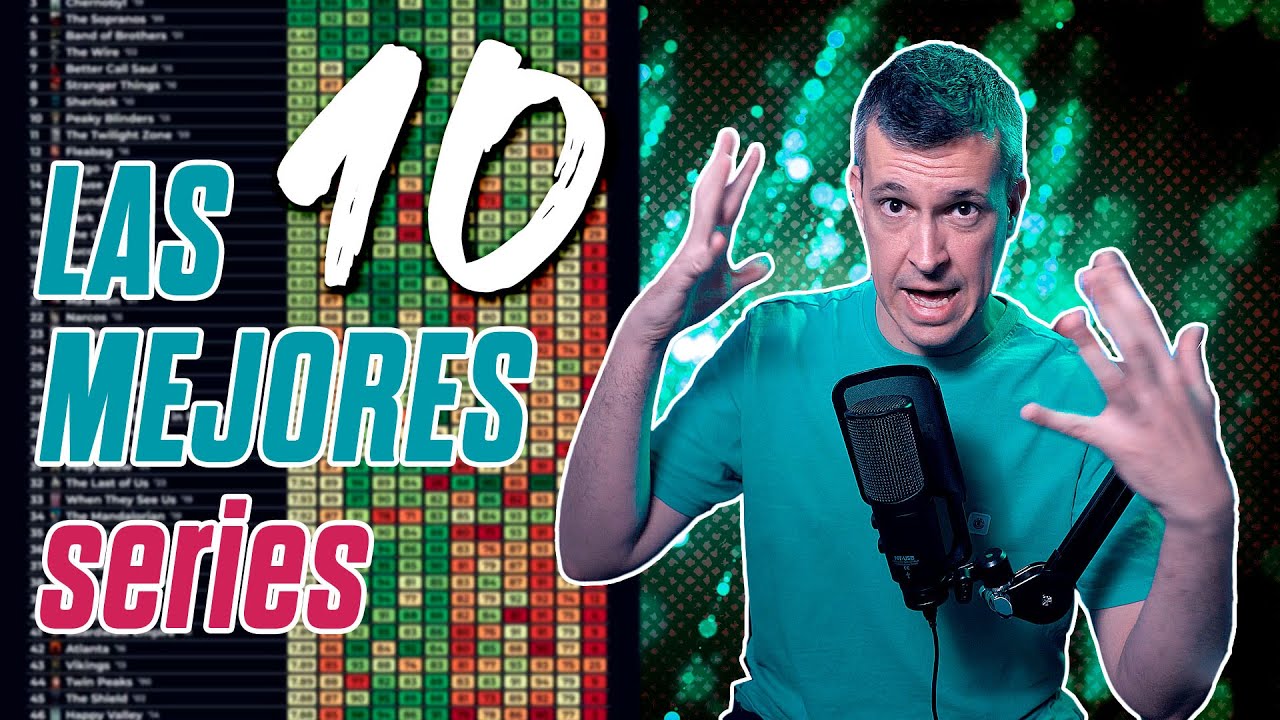 Las 10... ¿mejores series de todos los tiempos? 🤨