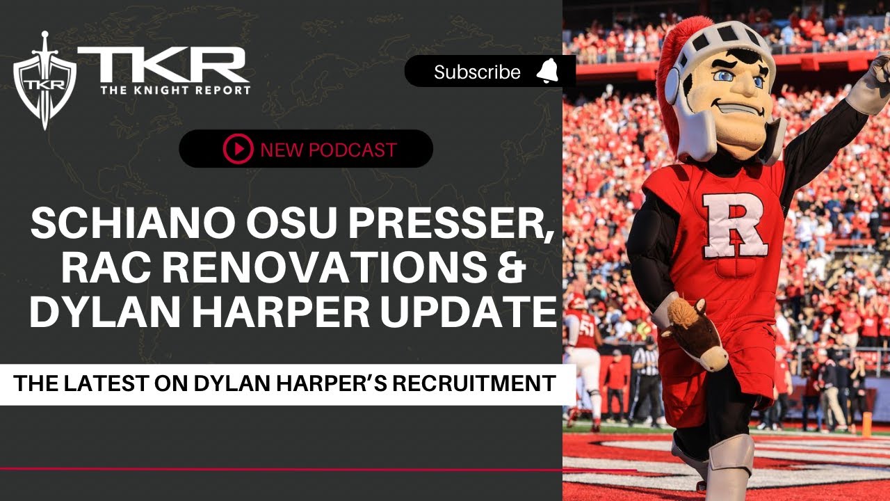 Pod 222: Schiano Presser, RAC Renovations & #DylanHarper Update -- #Rutgers Scarlet Knights Football