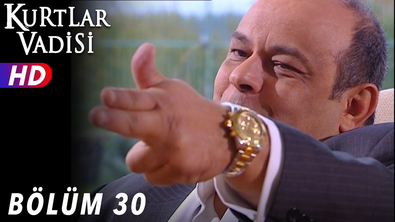 Kurtlar Vadisi - 30.B&ouml;l&uuml;m | FULL HD YENİ