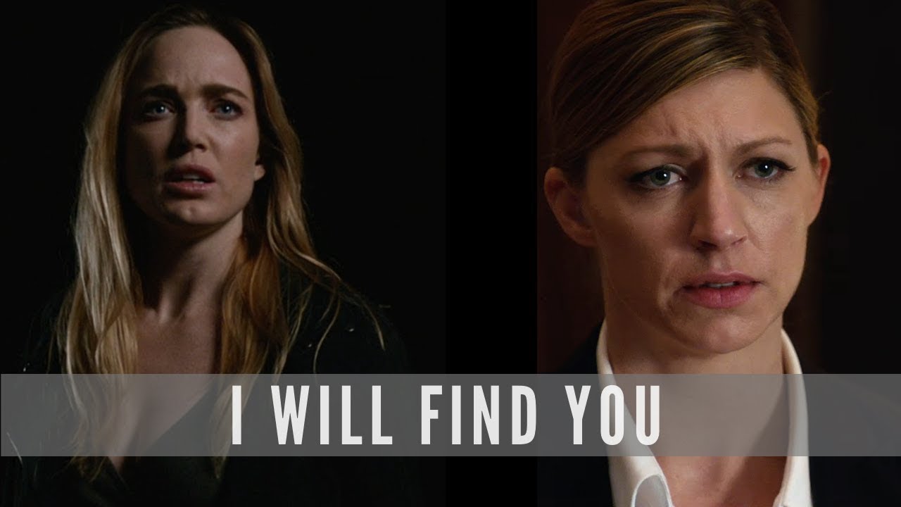 Sara Lance & Ava Sharpe // I will find you
