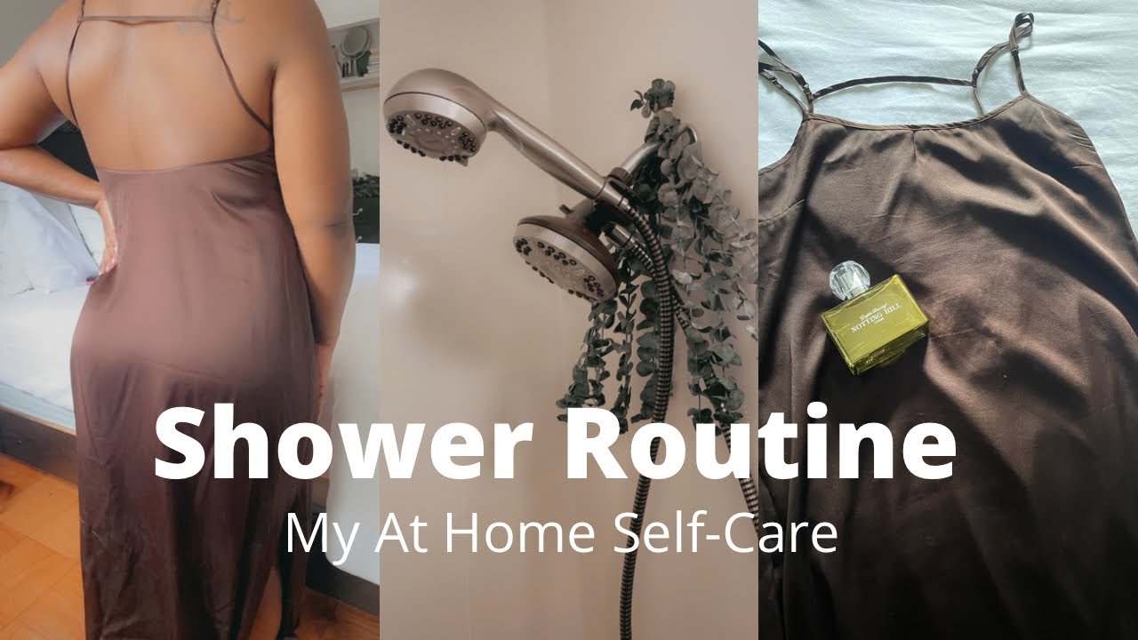 Shower Routine: My At Home Self-Care| Chey Charvis