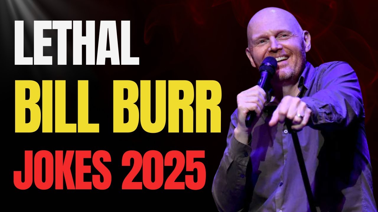 Bill Burr’s Most LETHAL Jokes Ever – Savage Comedy Compilation 2025