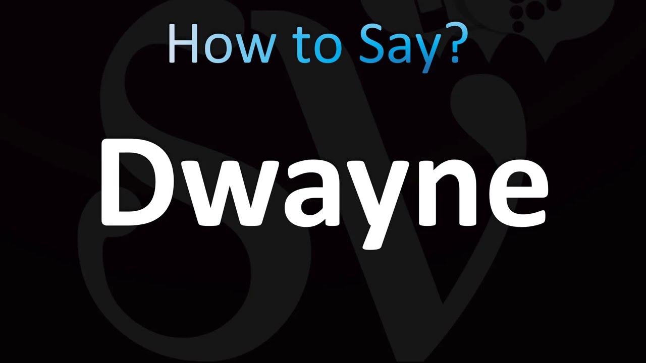 How to Pronounce Dwayne (CORRECTLY!)