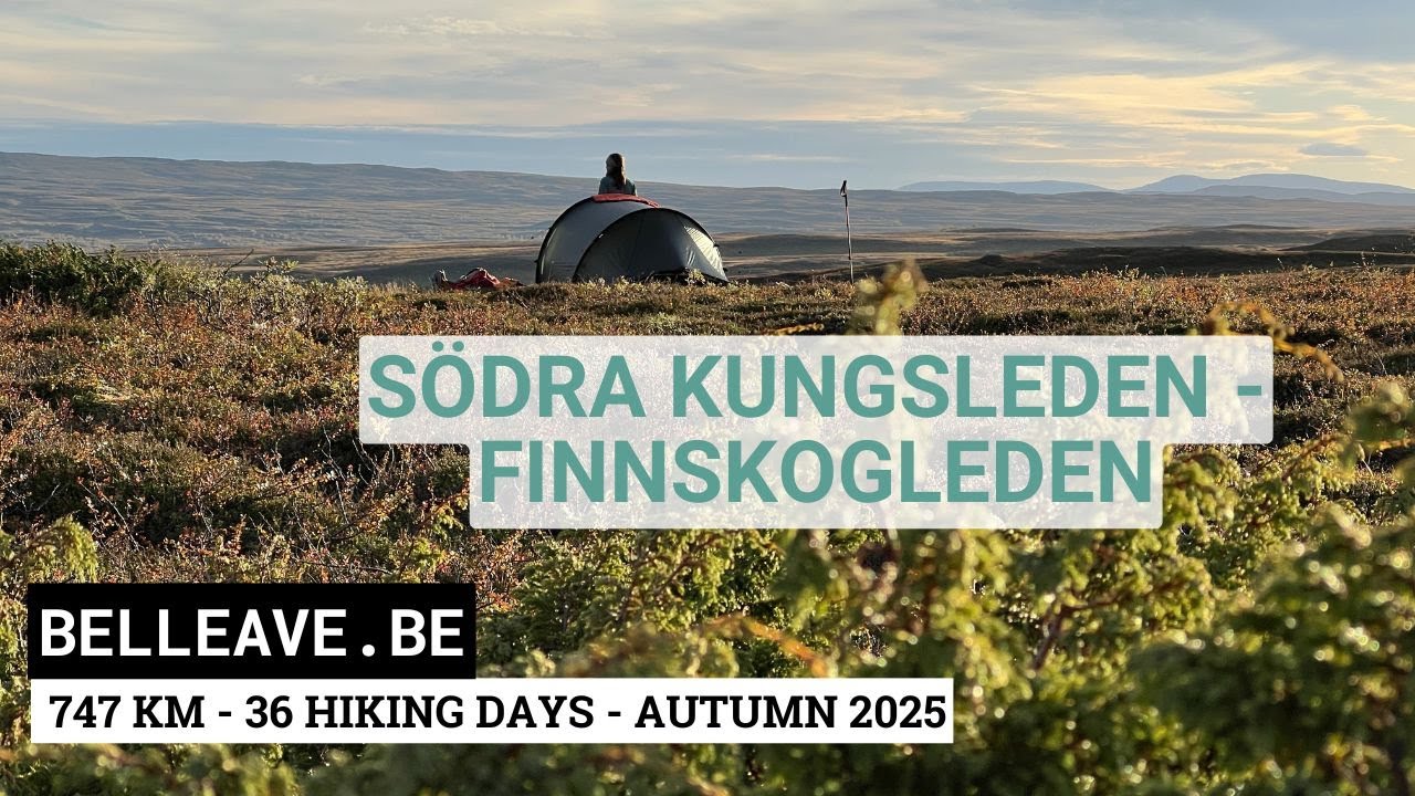 Thru Hiking S&ouml;dra Kungsleden & Finnskogleden - Autumn 2025