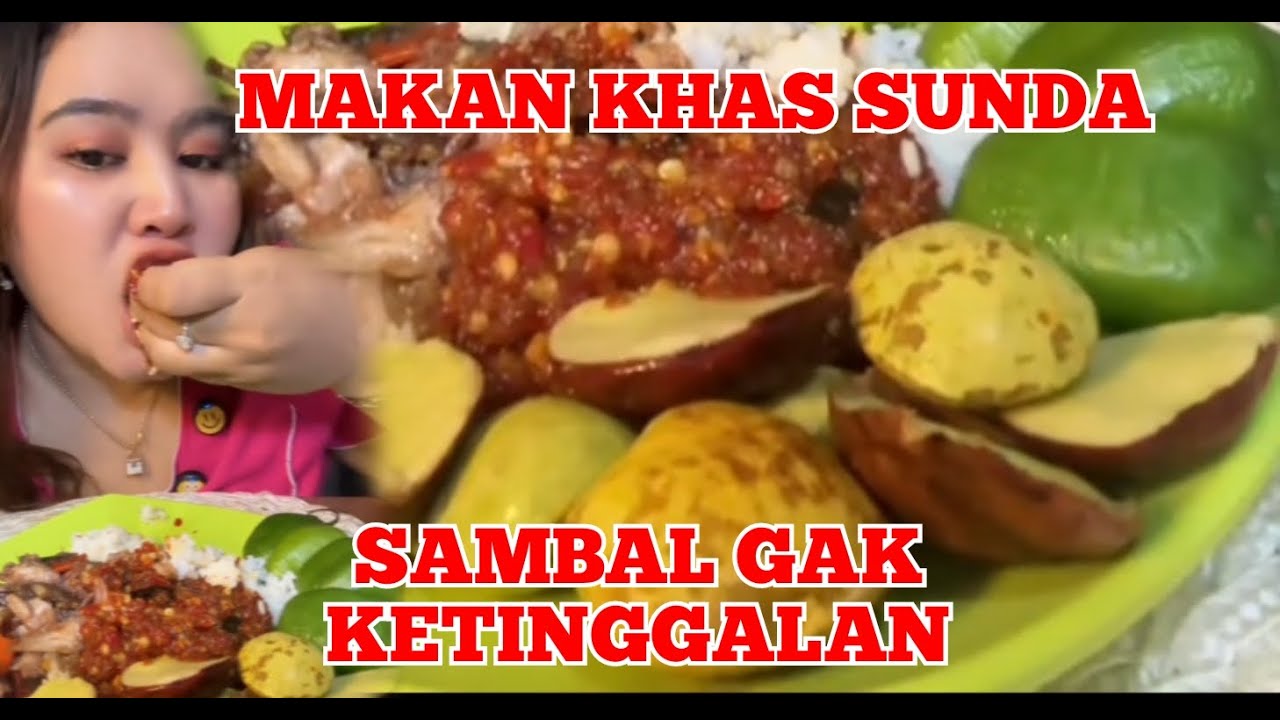 MAKAN KHAS SUNDA,JENGKOL MUDA SAMBAL EXTRA HOT #mukbang #viral #fyp