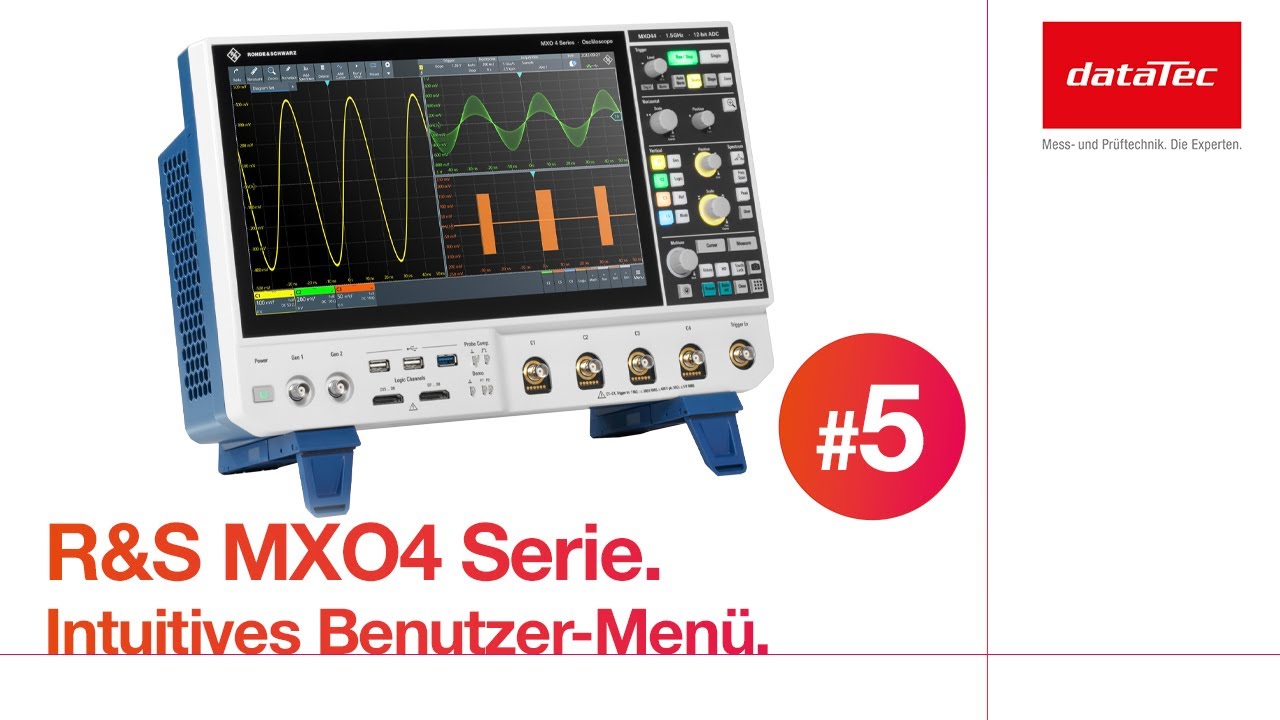 5 Good reasons for the Rohde & Schwarz MXO4 - Intuitive User Menu.