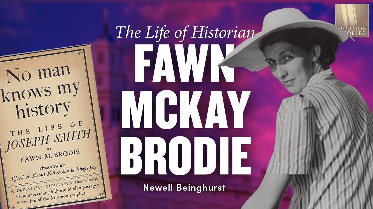 The Life of Historian Fawn McKay Brodie w/ Newell Bringhurst | Ep. 1498