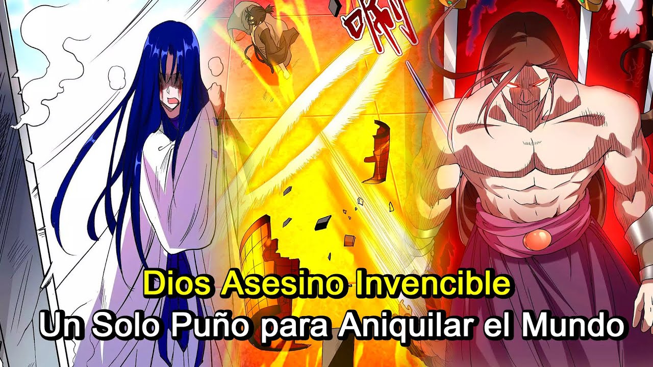 Dios Asesino Invencible, Un Solo Puño para Aniquilar el Mundo | Resumen de cómic