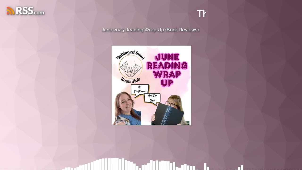 June 2025 Reading Wrap Up (Book Reviews)