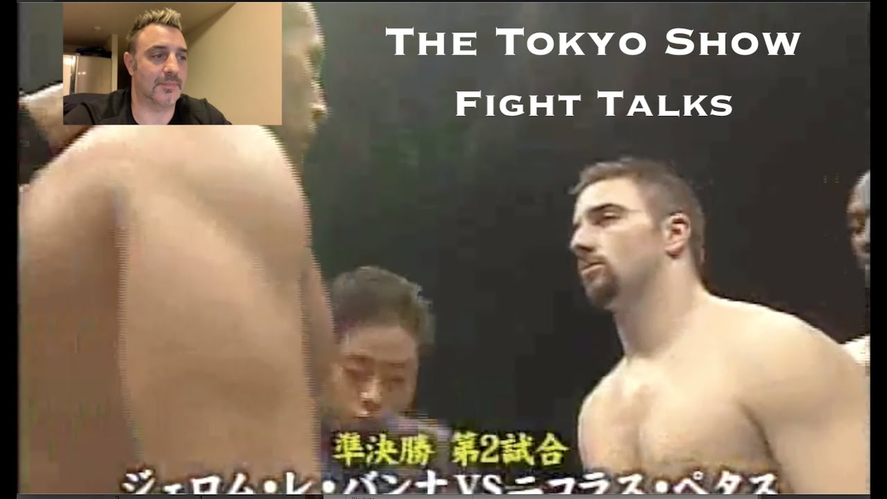 The Tokyo Show Fight Talks Pettas Vs. Jerome LeBanner S1.E1　ニコラス　ペタス　対　ジェロム　レバンナー